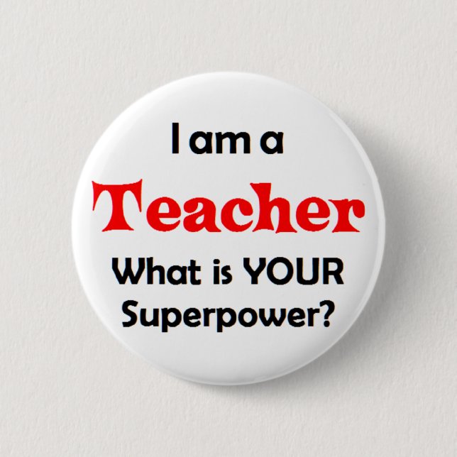 teacher 2 inch round button (Front)