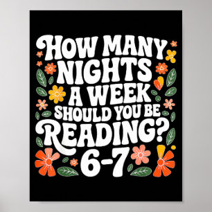 Teacher 67 How Many Nights A Week Should You Be Re Poster