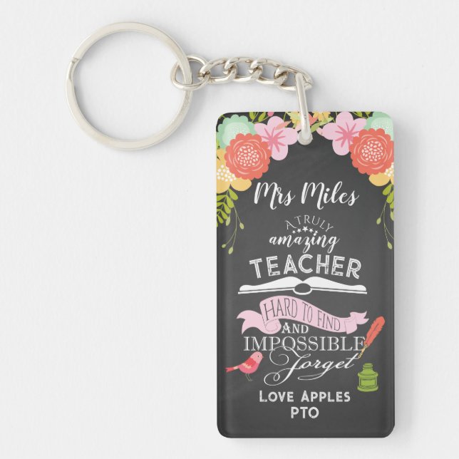 Teacher A truly amazing teacher is hard to find an Keychain (Front)