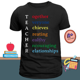 Teacher Acronym Fun Teacher Appreciation T-Shirt
