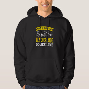 Teacher Aide Job Title Employee Funny Worker Teach Hoodie