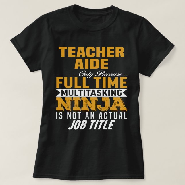 Teacher Aide T-Shirt (Design Front)