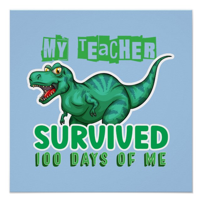 Teacher Appreciation | 100 Days Of School Shirt Poster (Front)