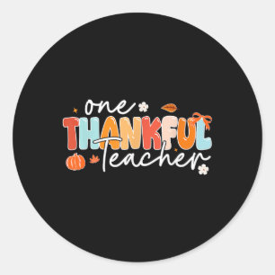Teacher Appreciation Autumn Thanksgiving Day Funny Classic Round Sticker