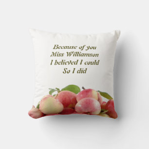 Teacher Appreciation BECAUSE OF YOU Throw Pillow