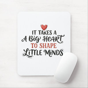 Teacher Appreciation Big Heart Quote Mouse Pad