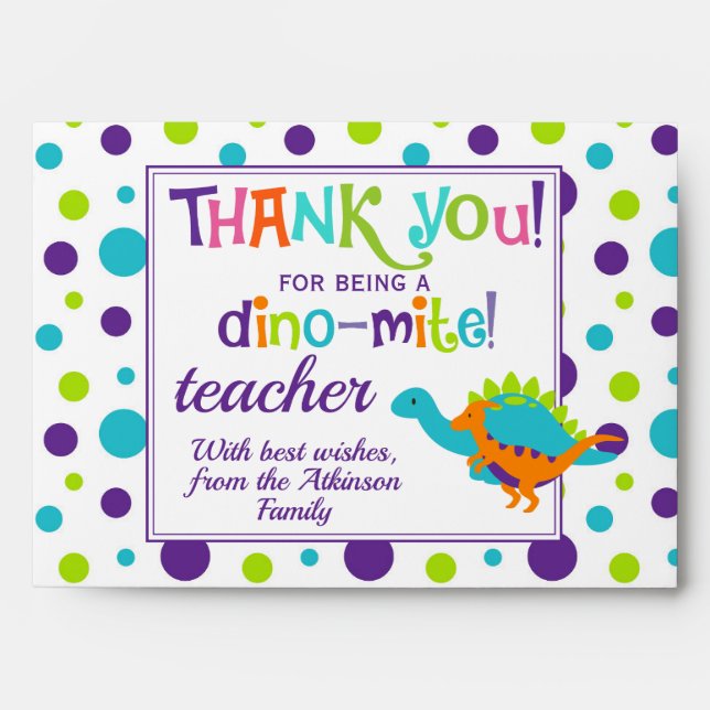 Teacher Appreciation Dinosaur Dino-Mite Thank You  Envelope (Front)