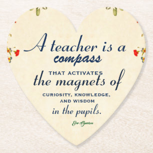 Teacher Appreciation Gift A Teacher is a Compass Paper Coaster