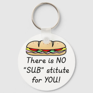 Teacher Appreciation Gift -Funny Sub Teacher Quote Keychain
