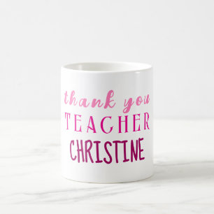 Teacher Appreciation Gift, Personalized Thank You Coffee Mug