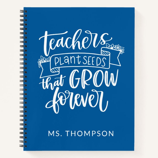 Teacher Appreciation Quote Personalized Blue Notebook (Front)