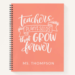 Teacher Appreciation Quote Personalized Coral Notebook