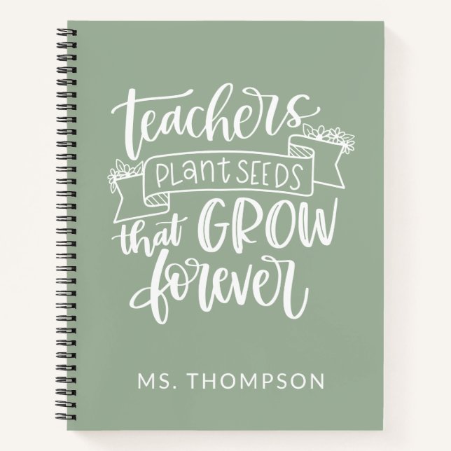 Teacher Appreciation Quote Personalized Sage Green Notebook (Front)