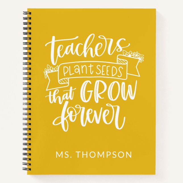 Teacher Appreciation Quote Personalized Yellow Notebook (Front)