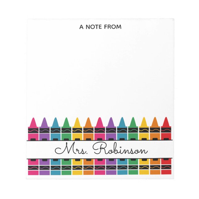 Teacher Appreciation Rainbow Crayon  Notepad (Front)