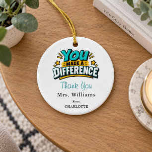 Teacher appreciation Thank You Ceramic Ornament