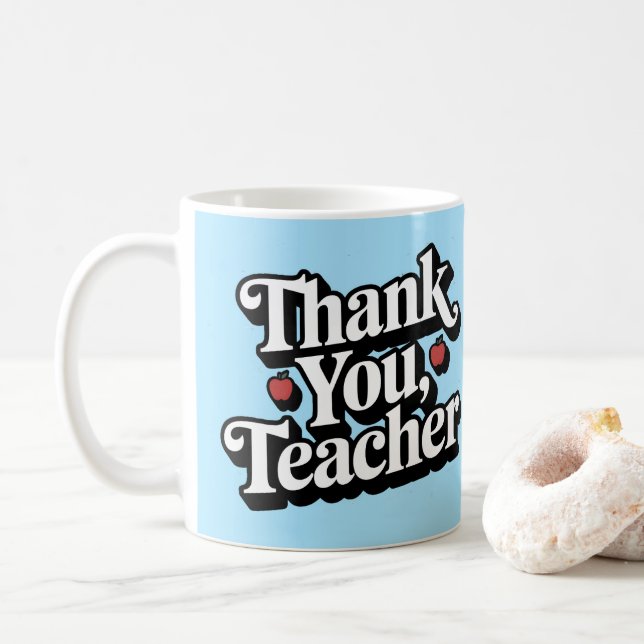 Teacher Appreciation Thank you Coffee Mug (With Donut)