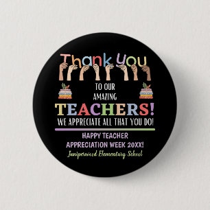 Teacher Appreciation Week 2 Inch Round Button