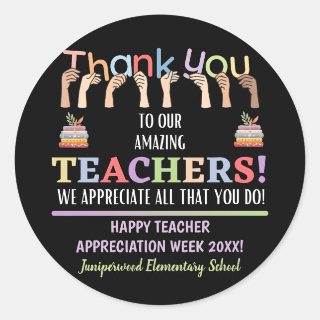 Teacher Appreciation Week Classic Round Sticker (Front)