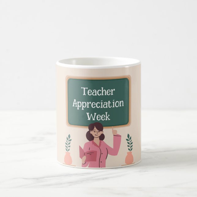 Teacher Appreciation Week  Coffee Mug (Center)
