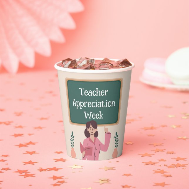 Teacher Appreciation Week  Paper Cups (Insitu)