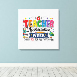 Teacher Appreciation Week – Thank You  Canvas Print