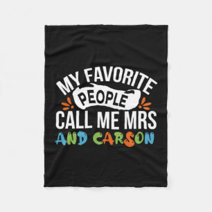 Teacher Art Favourite People Call Me Carson Fleece Blanket