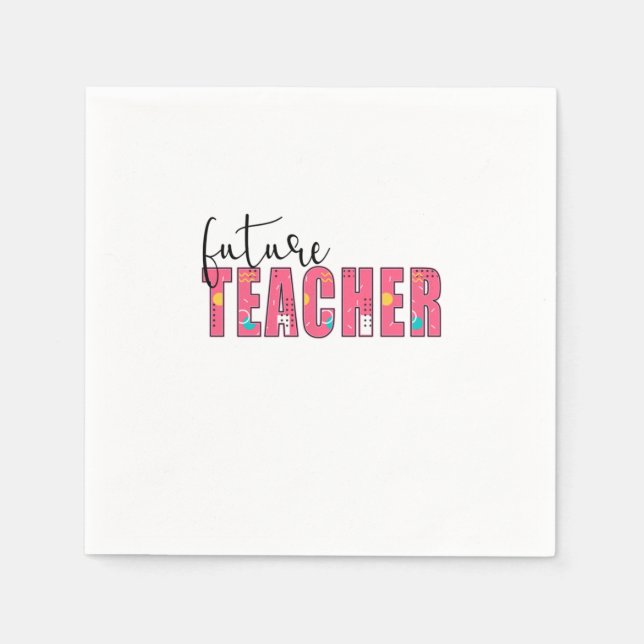 Teacher Art Future Teacher Napkin (Front)