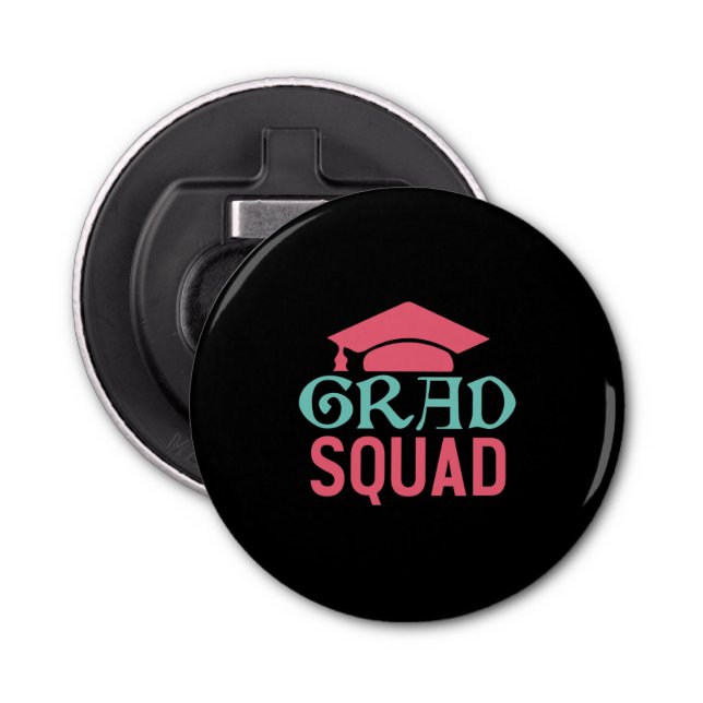 Teacher Art Grad Squad Bottle Opener (Front)