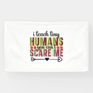 Teacher Art I Teach Tiny Humans Banner