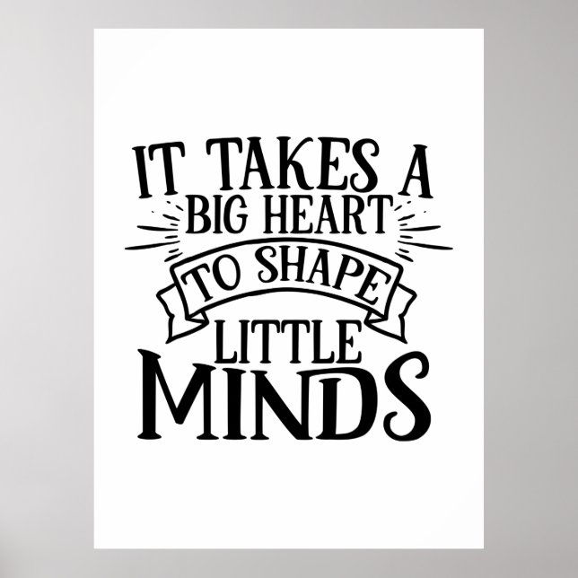Teacher Art It Shape Little Minds Poster (Front)
