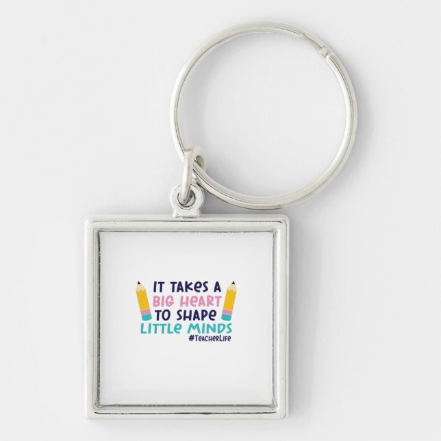 Teacher Art It Takes A Big Heart Keychain (Front)