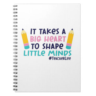Teacher Art It Takes A Big Heart Notebook