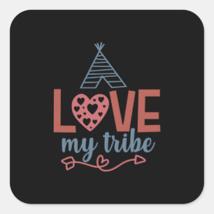 Teacher Art Love My Tribe Square Sticker