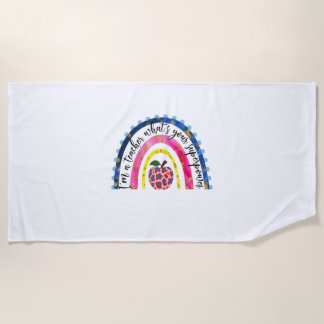 Teacher Art Proud I Am A Teacher Beach Towel