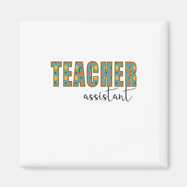 Teacher Art Teacher Assistant Magnet (Front)