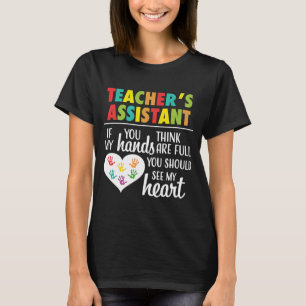 Teacher Assistant Cute Heart Quotefor Women T-Shirt