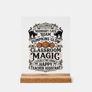 Teacher Assistant Halloween Shirt with Black Cats Acrylic Sign