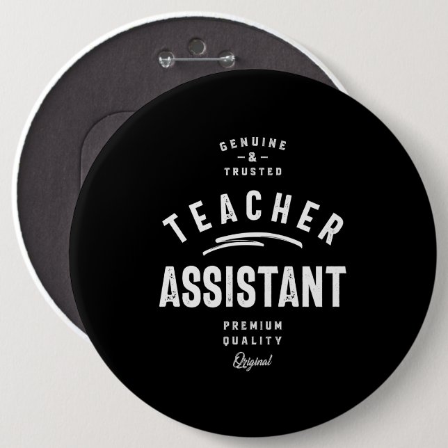 Teacher Assistant Job Title Gift 6 Inch Round Button (Front & Back)