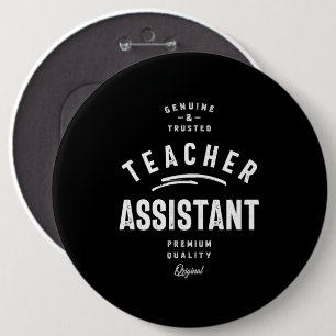 Teacher Assistant Job Title Gift 6 Inch Round Button