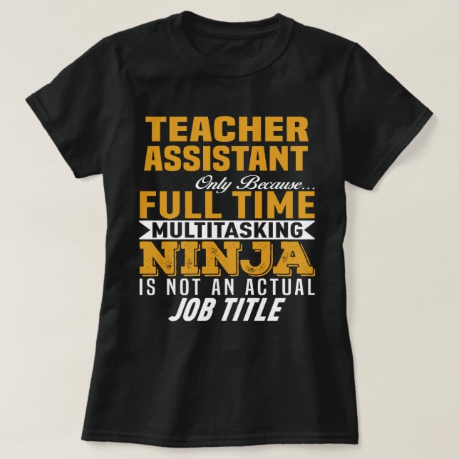 Teacher Assistant T-Shirt (Design Front)