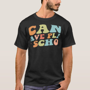 Teacher Back To School I Can't I Have Plans At Sch T-Shirt