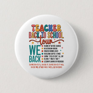 Teacher Back To School Tour Bruh We Back 1st Day O 2 Inch Round Button