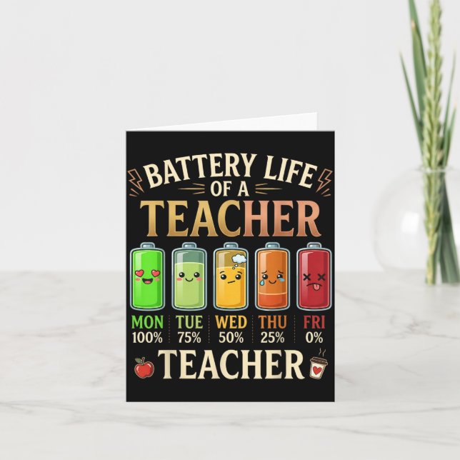 Teacher Battery Life Funny Back To School Educator Card (Front)