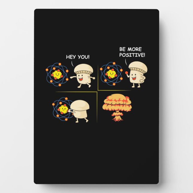 Teacher Be More Positive Plaque (Front)
