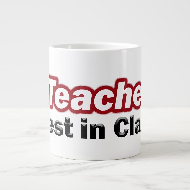 Teacher Best in Class Large Coffee Mug (Front)
