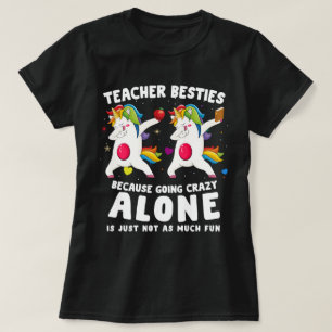 Teacher Besties unicorn T-Shirt