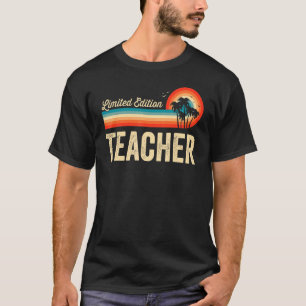 Teacher Birthday Retro Vintage Men Women Dad T-Shirt
