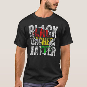 Teacher Black History Month Pride African Teacher  T-Shirt