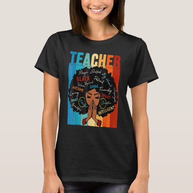 Teacher Black History Queen Melanin Afro African P T-Shirt (Front)